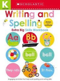 bokomslag Writing And Spelling Kindergarten Workbook: Scholastic Early Learners (Extra Big Skills Workbook)