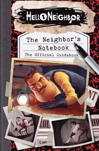 bokomslag The Neighbor's Notebook: The Official Game Guide