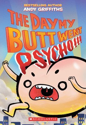 Day My Butt Went Psycho 1