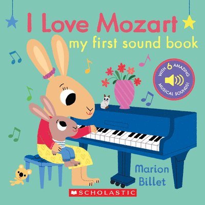I Love Mozart: My First Sound Book 1