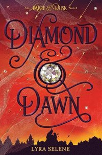 bokomslag Diamond & Dawn (Amber & Dusk, Book Two): Volume 2