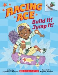bokomslag Build It! Jump It!: An Acorn Book (Racing Ace #2)