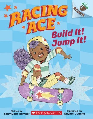 Larry Dane Brimner - Build It! Jump It!: An Acorn Book (Racing Ace #2), Häftad