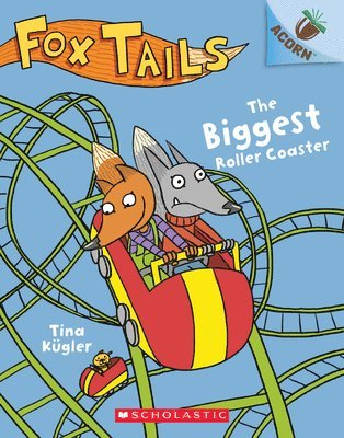 bokomslag The Biggest Roller Coaster: An Acorn Book (Fox Tails #2)