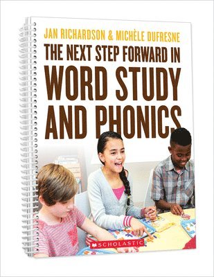 bokomslag The Next Step Forward in Word Study and Phonics