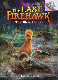 bokomslag The Silver Swamp: A Branches Book (the Last Firehawk #8): Volume 8