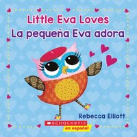 bokomslag Little Eva Love / La Pequena Eva Adora (Bilingual)