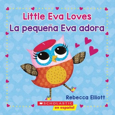 bokomslag Little Eva Love / La pequena Eva adora (Bilingual)