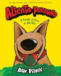 bokomslag Aliento Perruno: El Horrible Problema de Hali Tosis (Spanish Language Edition of Dog Breath)