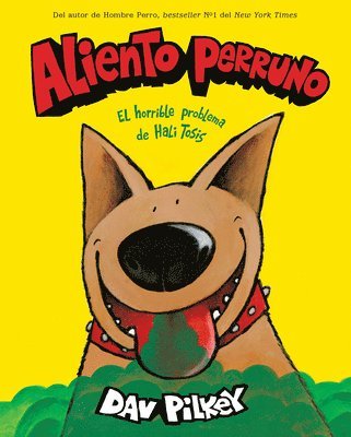 bokomslag Aliento Perruno: El Horrible Problema de Hali Tosis (Spanish Language Edition of Dog Breath)