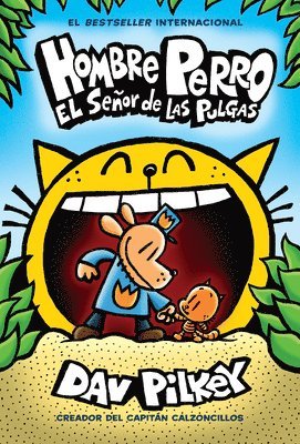 Hombre Perro: El Senor De Las Pulgas (Dog Man: Lord Of The Fleas) 1