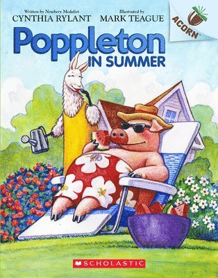 bokomslag Poppleton in Summer: An Acorn Book (Poppleton #6)