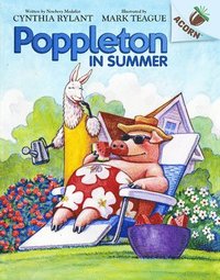 bokomslag Poppleton in Summer: An Acorn Book (Poppleton #6): Volume 4