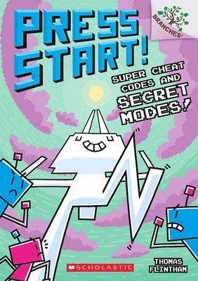 Super Cheat Codes And Secret Modes!: A Branches Book (Press Start #11) 1