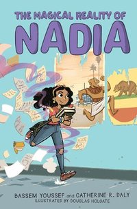 bokomslag The Magical Reality of Nadia (the Magical Reality of Nadia #1)