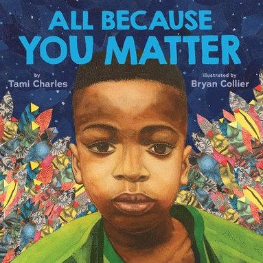 bokomslag All Because You Matter (an All Because You Matter Book)