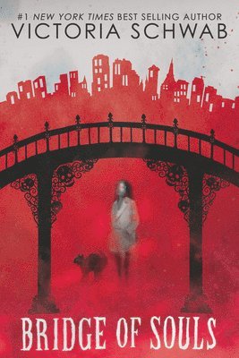 Bridge Of Souls (City Of Ghosts #3) 1