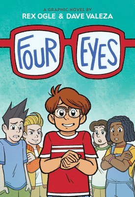 Four Eyes: A Graphic Novel 1