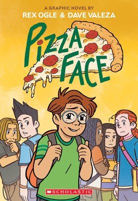 Pizza Face: A Graphic Novel 1