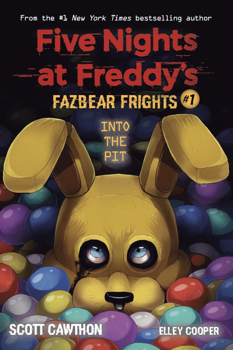 Into the Pit (Five Nights at Freddy's: Fazbear Frights #1) 1