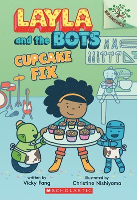 Vicky Fang - Cupcake Fix: A Branches Book (Layla and the Bots #3), Häftad