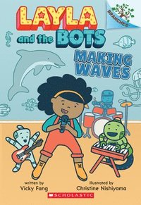 bokomslag Making Waves: A Branches Book (Layla and the Bots #4)