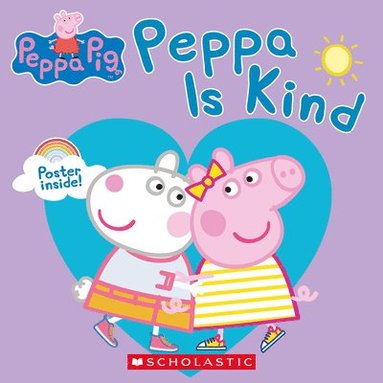 bokomslag Peppa Pig: Peppa Is Kind