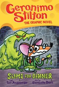 bokomslag Slime For Dinner: A Graphic Novel (Geronimo Stilton #2)