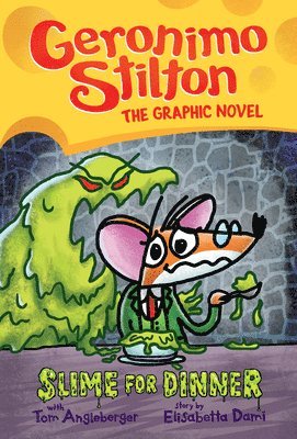 Geronimo Stilton, Tom Angleberger - Slime for Dinner: A Graphic Novel (Geronimo Stilton #2), Inbunden