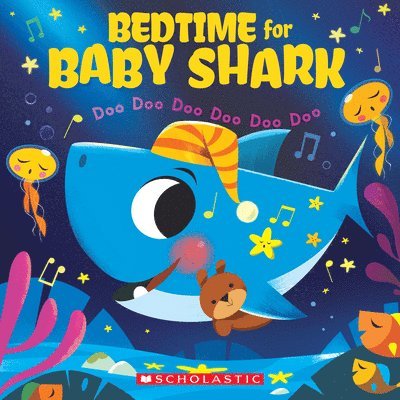 Bedtime for Baby Shark: Doo Doo Doo Doo Doo Doo (a Baby Shark Book) 1