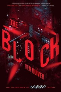 bokomslag The Block (the Second Book of the Loop Trilogy): Volume 2