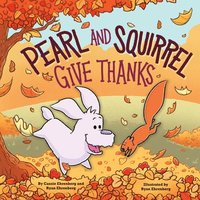 bokomslag Pearl And Squirrel Give Thanks