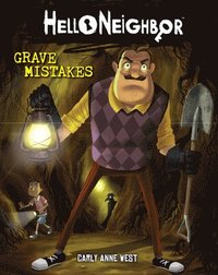 bokomslag Grave Mistakes: An Afk Book (Hello Neighbor #5): Volume 5