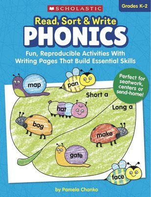 Read, Sort & Write: Phonics: Fun, Reproducible Activities with Writing Pages That Build Essential Skills 1