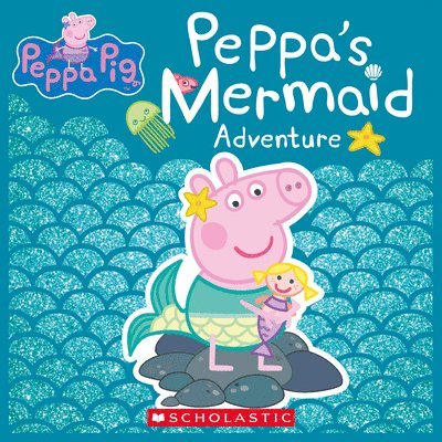 Peppa's Mermaid Adventure (Peppa Pig) 1