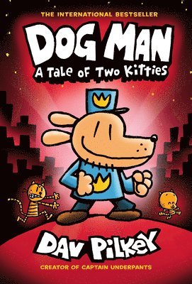 bokomslag Pilkey, D: Dog Man: A Tale of Two Kitties: A Graphic Novel (