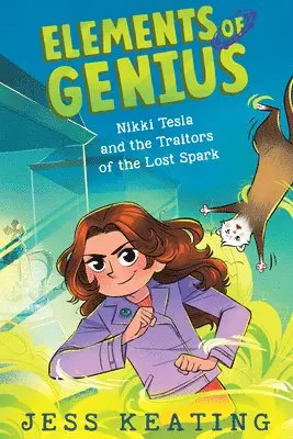Jess Keating - Nikki Tesla and the Traitors of the Lost Spark (Elements of Genius #3), Inbunden. Tillgänglighet: Lägg i varukorg