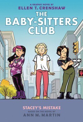 Stacey's Mistake: A Graphic Novel (the Baby-Sitters Club #14) 1