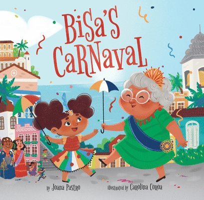 Joana Pastro - Bisa's Carnaval, Inbunden. Tillgänglighet: Lägg i varukorg