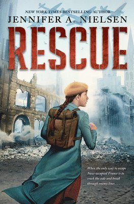 Jennifer A. Nielsen - Rescue, Inbunden