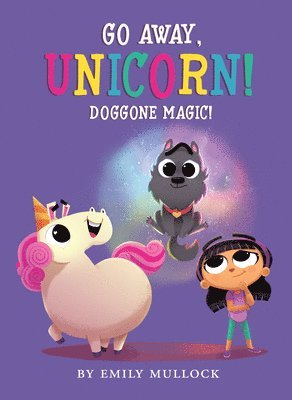 bokomslag Doggone Magic! (Go Away, Unicorn #2)