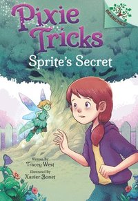 bokomslag Sprite's Secret: A Branches Book (Pixie Tricks #1): Volume 1