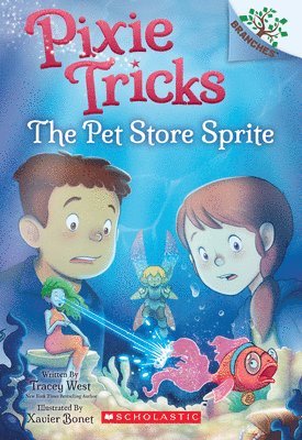 bokomslag Pet Store Sprite: A Branches Book (Pixie Tricks #3)