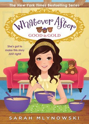 Sarah Mlynowski - Good as Gold (Whatever After #14), Inbunden