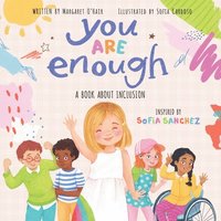 bokomslag You Are Enough: A Book About Inclusion (HB)