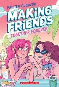 bokomslag Making Friends: Together Forever: A Graphic Novel (Book 4)