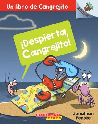bokomslag ¡Despierta, Cangrejito! (Wake Up, Crabby!): Volume 3