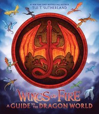 bokomslag Wings of Fire: A Guide to the Dragon World