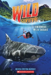 bokomslag Swimming With Sharks (Wild Survival #2)