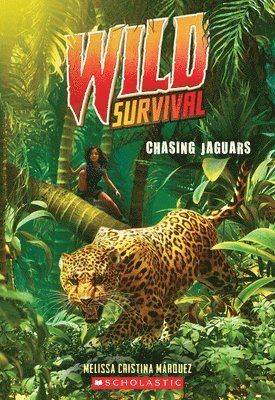 Chasing Jaguars (Wild Survival #3) 1